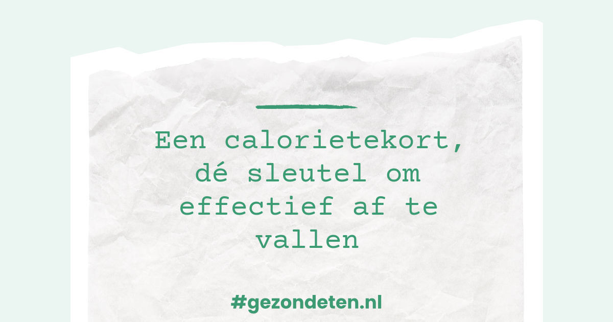 Gezond Afvallen? Dat Doe Je Met Een Calorietekort Eetschema