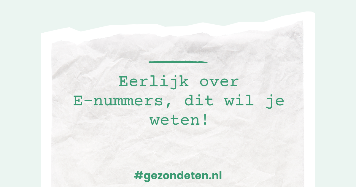 Eerlijk over E-nummers: Zijn Ze Veilig te Gebruiken?