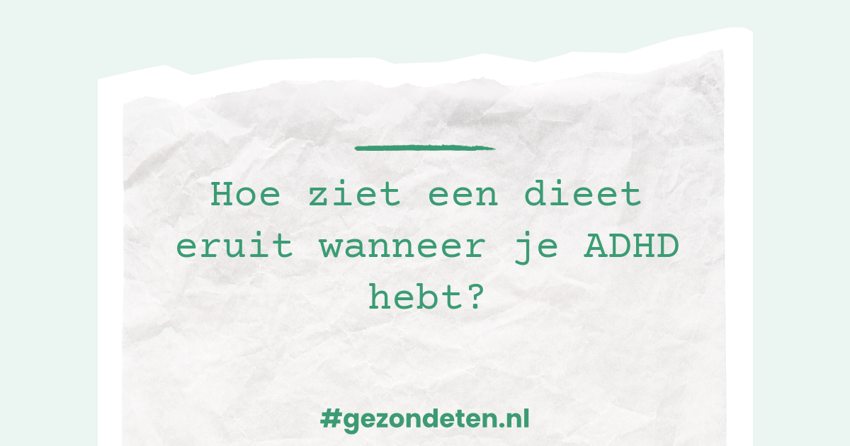 Hoe ziet een dieet eruit wanneer