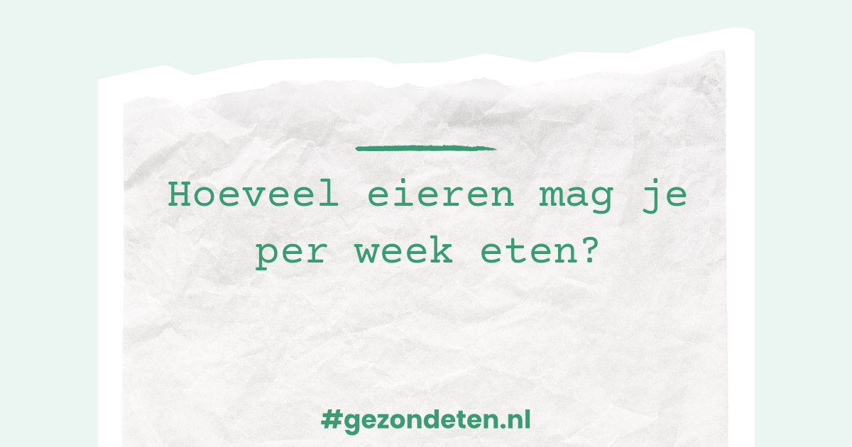 Hoeveel eieren mag je per week eten? Gezondeten.nl Hoeveel eieren mag je per week eten? Gezondeten.nl
