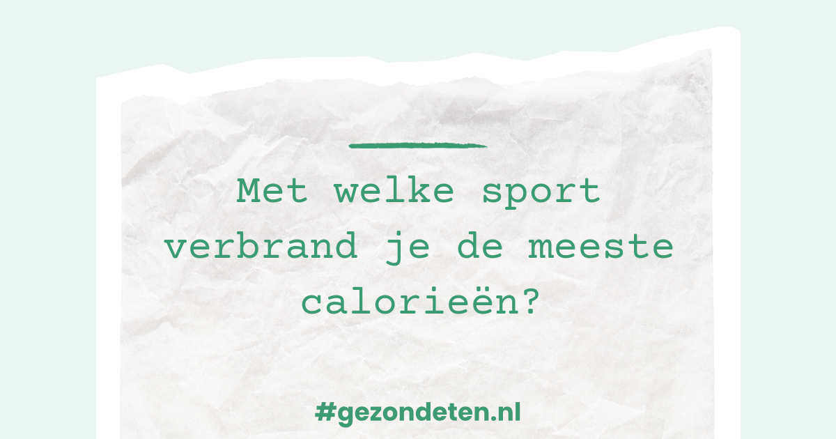 Met welke sport verbrand je de meeste calorieën?