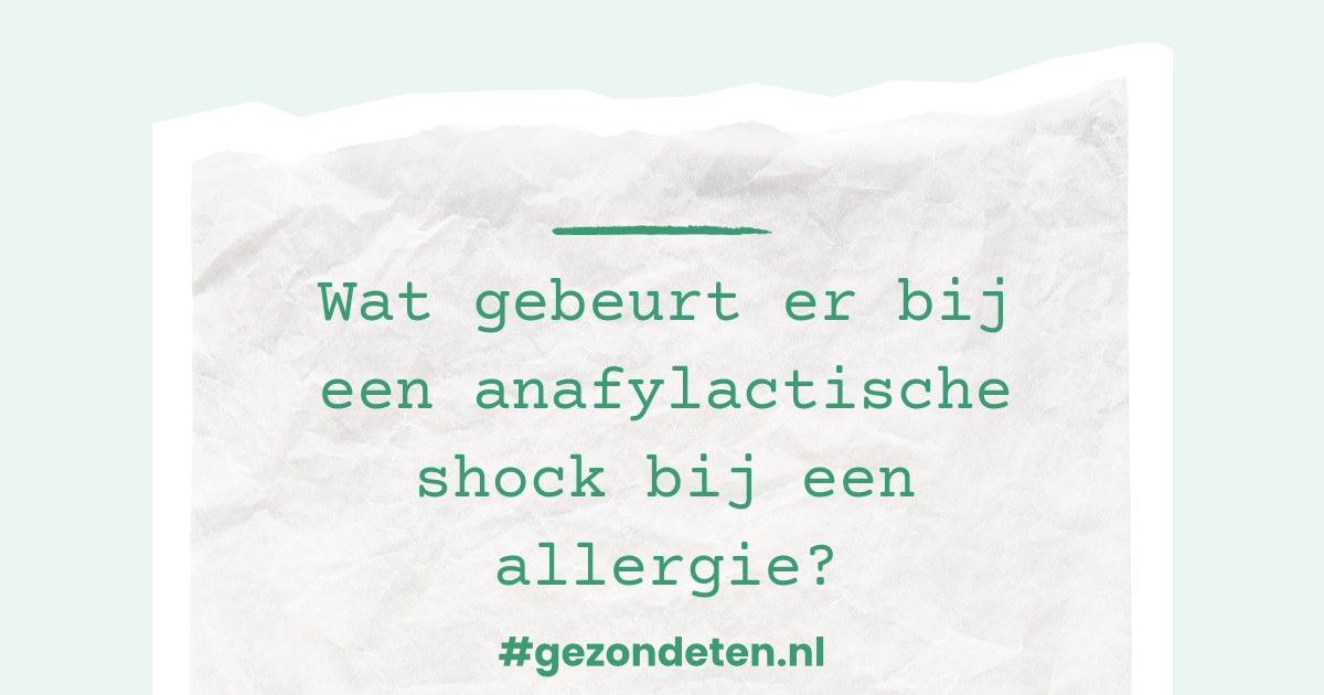 Wat gebeurt er bij een anafylactische shock bij een allergie?