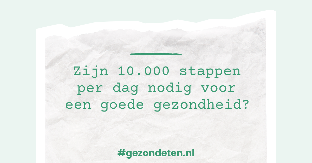 Zijn 10.000 Stappen per Dag Noodzakelijk?